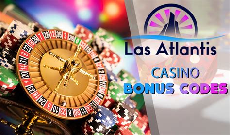 las atlantis casino promo code|Las Atlantis Casino Bonus Codes and Promotions: .